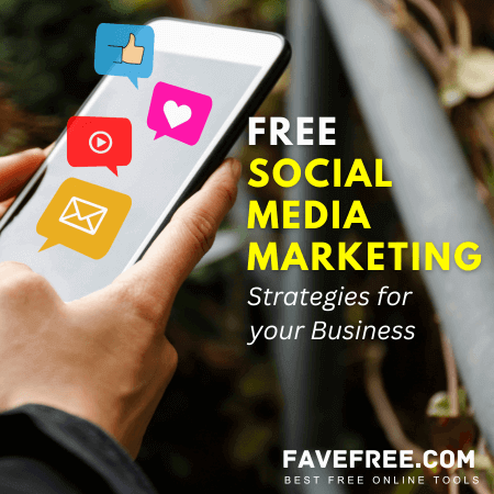7 Best Free Social Media Marketing Strategies for Your Business